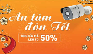 Có FPT Camera - An tâm đón Tết